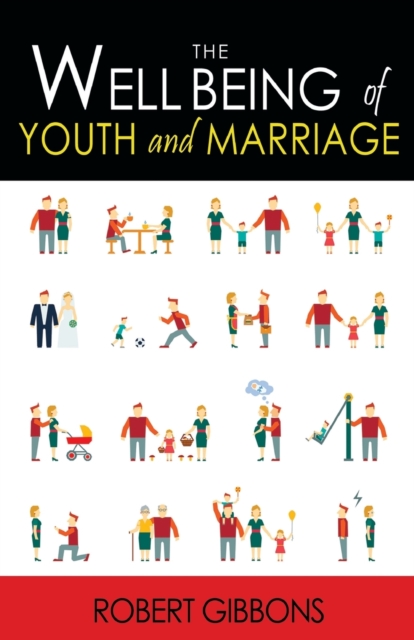 The Wellbeing of Youth and Marriage, Paperback / softback Book