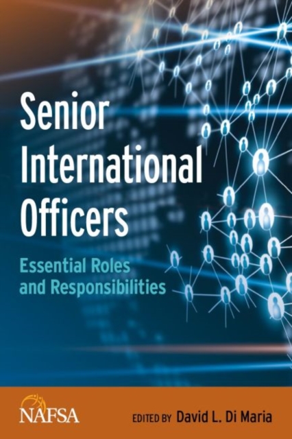 Senior International Officers : Essential Roles and Responsibilities, Paperback / softback Book