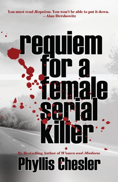 Requiem for a Female Serial Killer, Paperback / softback Book