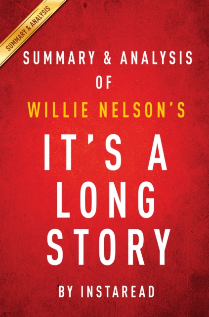 It's a Long Story by Willie Nelson | Summary & Analysis : My Life, EPUB eBook