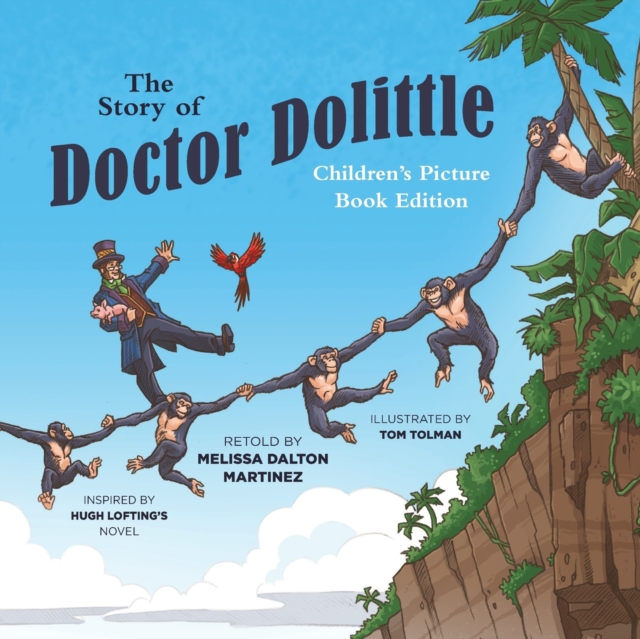 The Story of Doctor Dolittle Children's Picture Book Edition, Paperback / softback Book