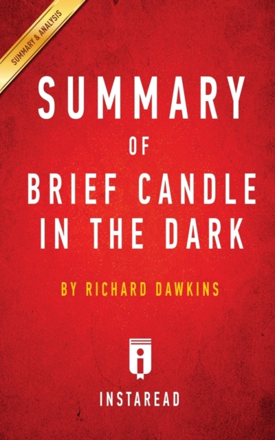 Summary of Brief Candle in the Dark : by Richard Dawkins Includes Analysis, Paperback / softback Book
