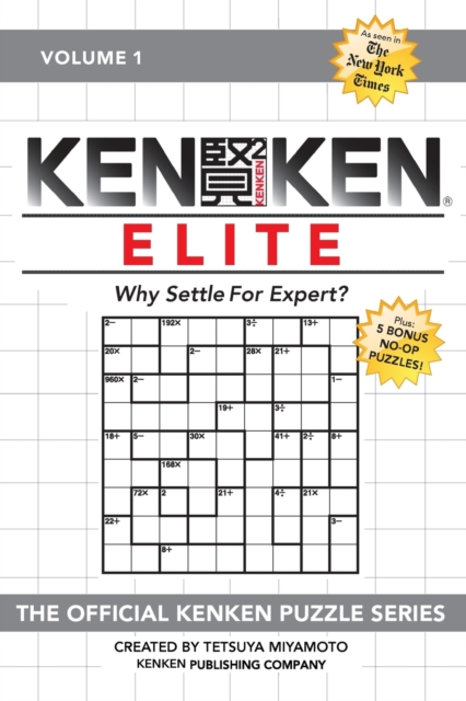KenKen Elite : Why Settle For Expert?, Paperback / softback Book