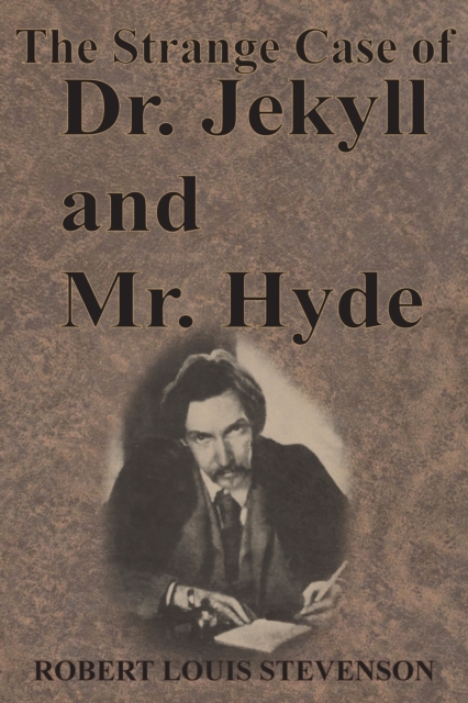 The Strange Case of Dr. Jekyll and Mr. Hyde, Paperback / softback Book