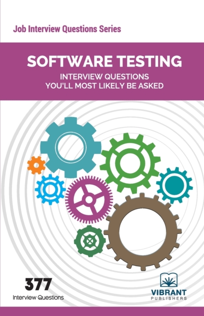 Software Testing : Interview Questions You'll Most Likely Be Asked, Paperback / softback Book