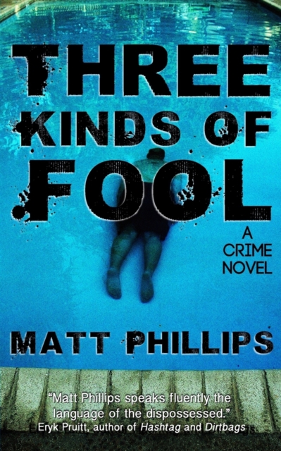 Three Kinds of Fool, Paperback / softback Book
