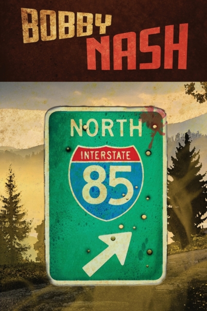 85 North : A Short Story Collection, Paperback / softback Book