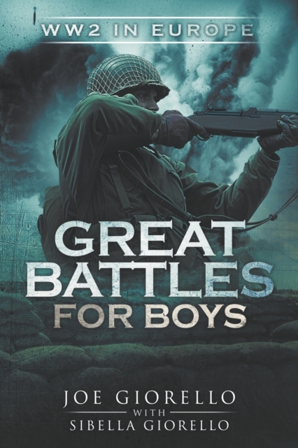 Great Battles for Boys : WWII Europe, Paperback / softback Book