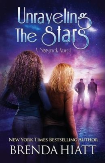 Unraveling the Stars : A Starstruck Novel, Paperback / softback Book