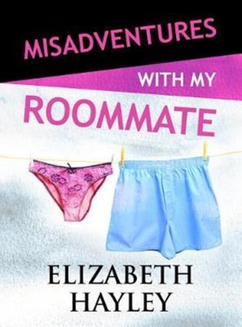 Misadventures with My Roommate, Paperback / softback Book