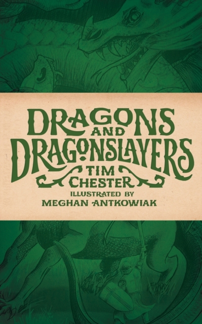 Dragons and Dragonslayers, Paperback / softback Book