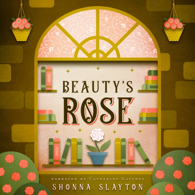 Beauty's Rose : A Beauty and the Beast Fairy Tale Adaptation, eAudiobook MP3 eaudioBook
