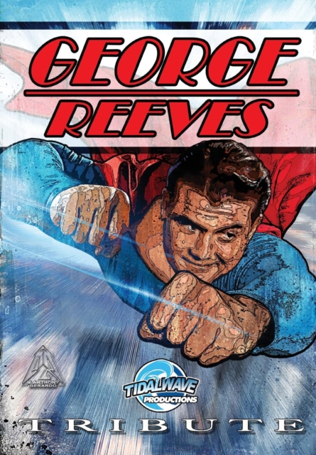 Tribute : George Reeves - The Superman, Paperback / softback Book