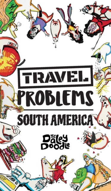 Travel Problems South America, Hardback Book