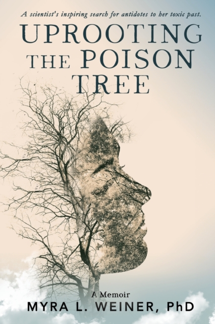 Uprooting The Poison Tree, Paperback / softback Book