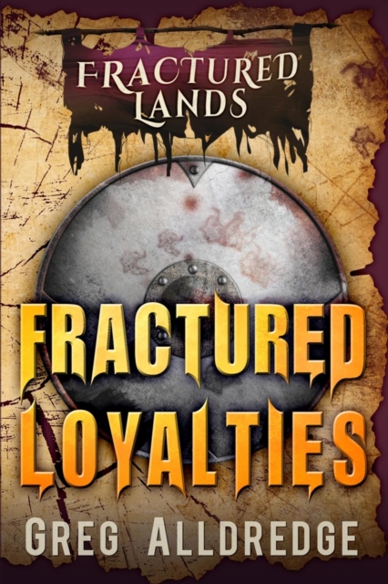 Fractured Loyalties : A Dark Fantasy, Paperback / softback Book