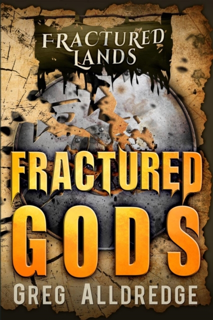 Fractured Gods : A Dark Fantasy, Paperback / softback Book