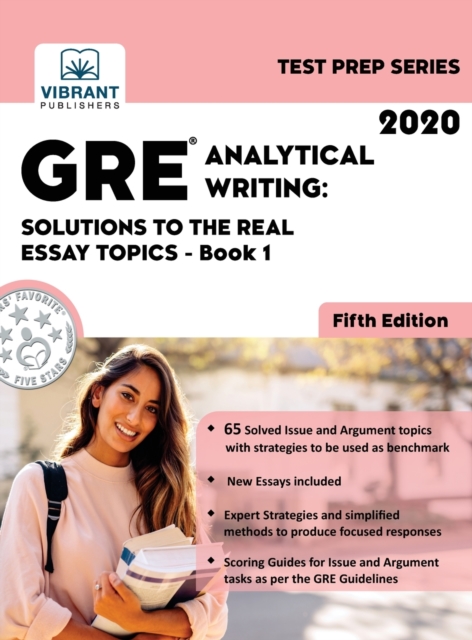 GRE Analytical Writing : Solutions to the Real Essay Topics - Book 1, Hardback Book