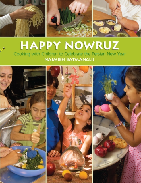 Happy Nowruz: Cooking with Children to Celebrate the Persian New Year, EPUB eBook
