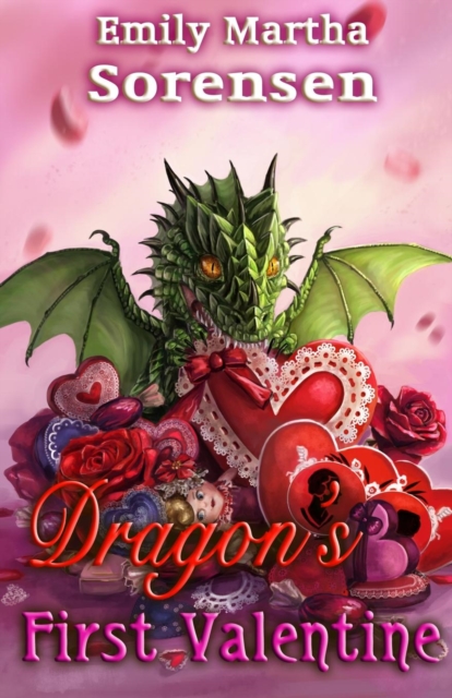Dragon's First Valentine, Paperback / softback Book