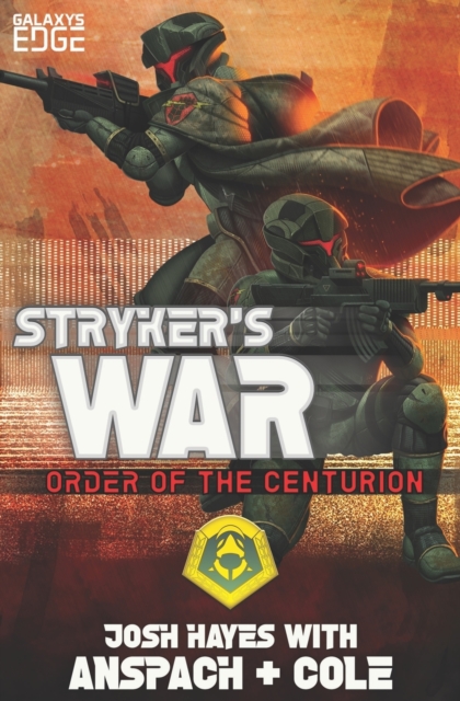 Stryker's War : A Galaxy's Edge Stand Alone Novel, Paperback / softback Book