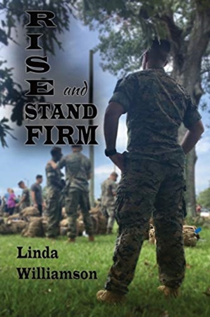 Rise and Stand Firm, Paperback / softback Book