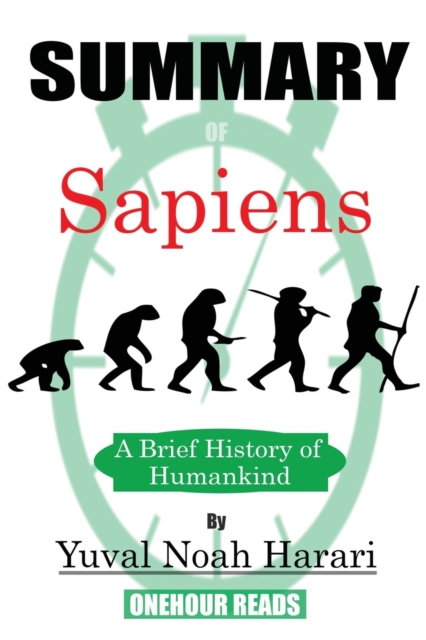 Summary of Sapiens : A Brief History of Humankind, Paperback / softback Book