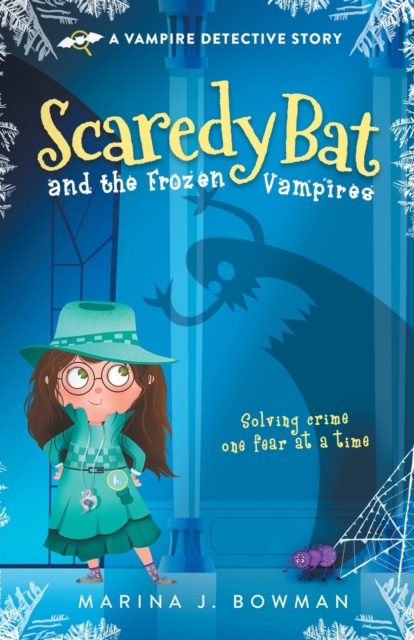 Scaredy Bat and the Frozen Vampires, Paperback / softback Book