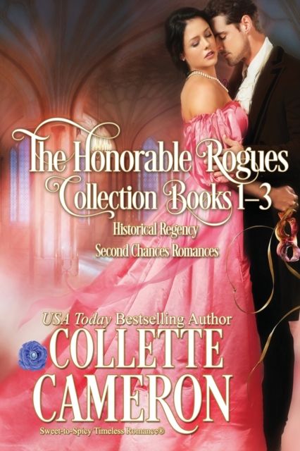 The Honorable Rogues(R) Books 1-3 : A Historical Regency Romance Collection, Paperback / softback Book
