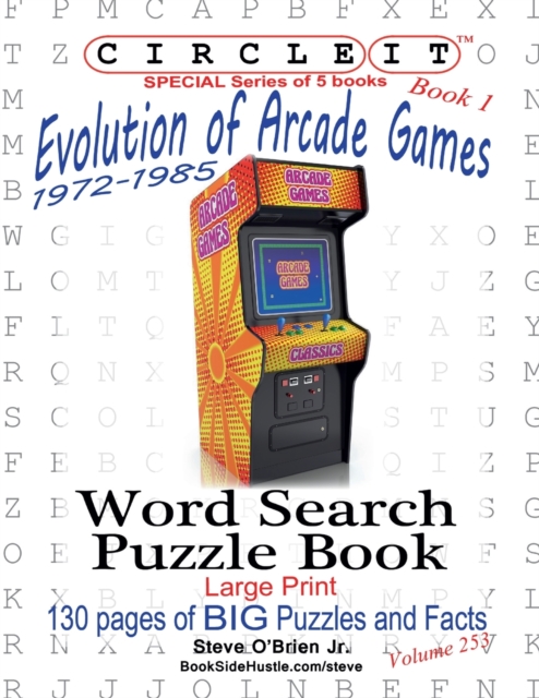 Circle It, Evolution of Arcade Games, 1972-1985, Book 1, Word Search, Puzzle Book, Paperback / softback Book