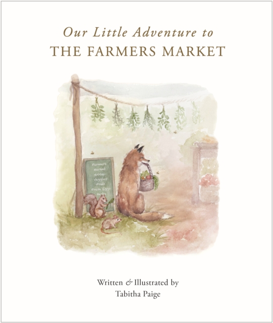 Our Little Adventure to the Farmers Market, Hardback Book