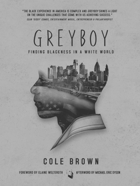 Greyboy : Finding Blackness in a White World, Paperback / softback Book
