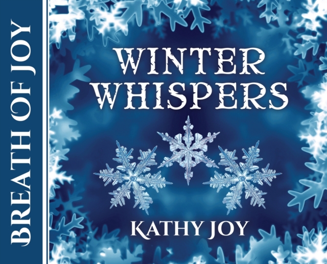 Breath of Joy : Winter Whispers, Hardback Book