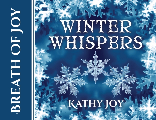Breath of Joy : Winter Whispers, Paperback / softback Book