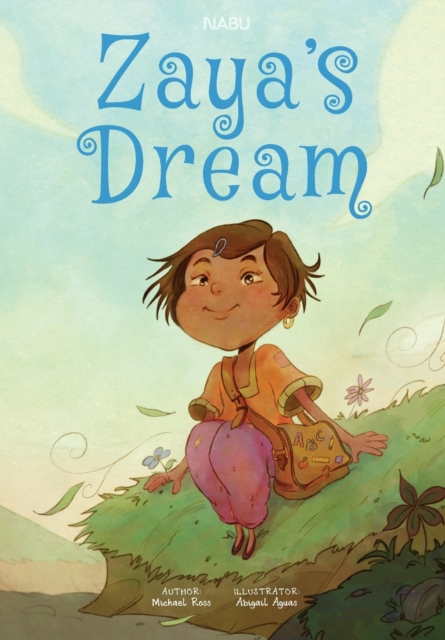 Zaya's Dream : Zaya's Dream, Paperback / softback Book