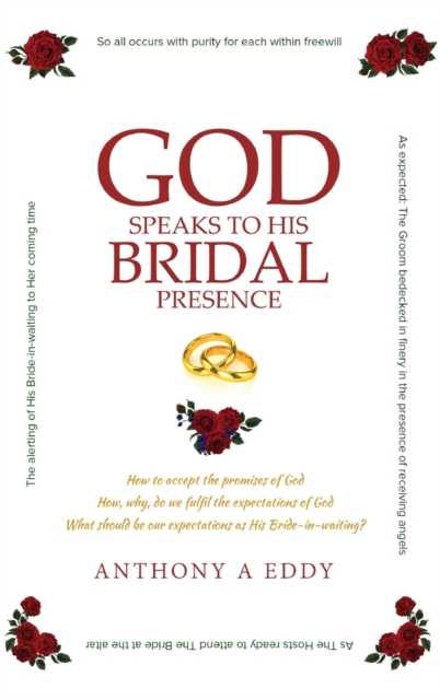 GOD Speaks to His Bridal Presence, Hardback Book