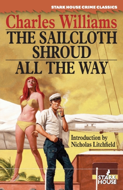 The Sailcloth Shroud / All the Way, Paperback / softback Book