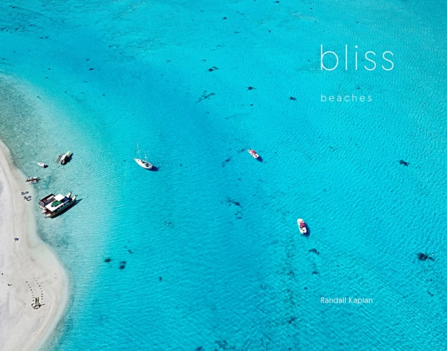 Bliss : Beaches, Hardback Book