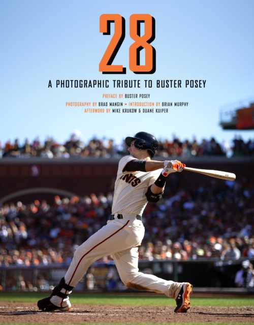 28: A Photographic Tribute to Buster Posey, Hardback Book