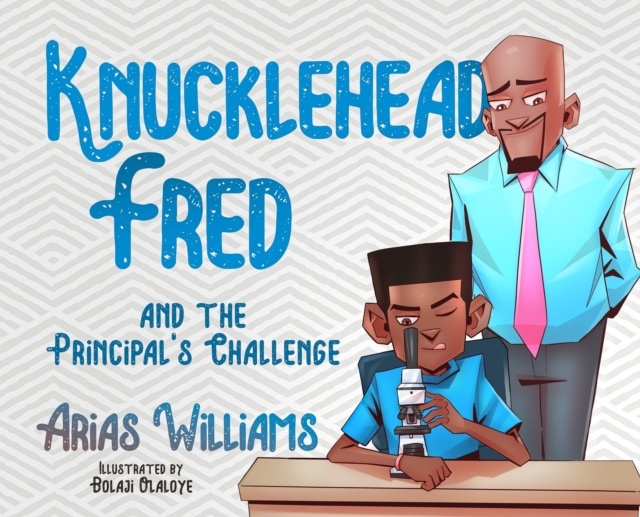 Knucklehead Fred and the Principal's Challenge, Hardback Book