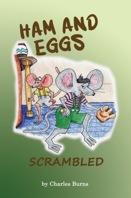 Ham and Eggs Scrambled, Paperback / softback Book