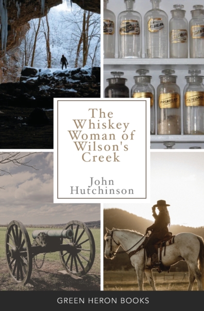 The Whiskey Woman of Wilson's Creek, Paperback / softback Book