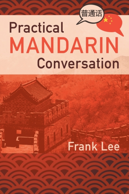 Practical Mandarin Conversation, Paperback / softback Book