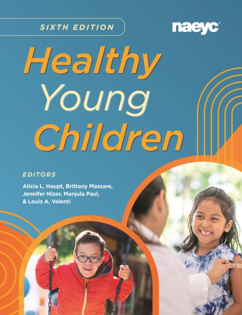Healthy Young Children Sixth Edition, Paperback / softback Book