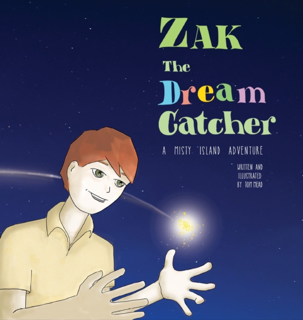 Zak The Dream Catcher, Hardback Book