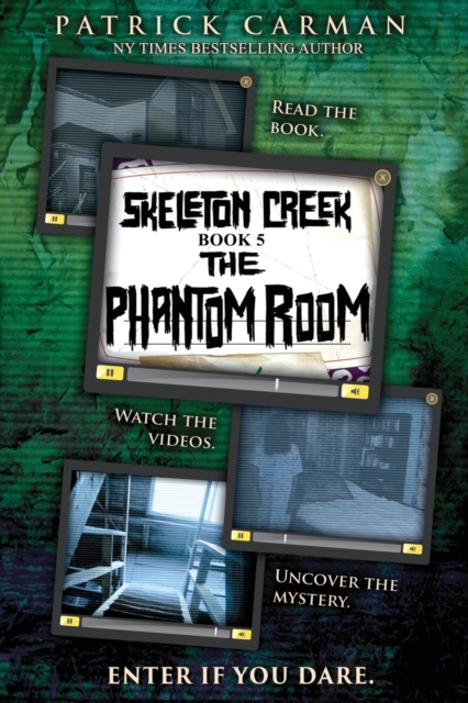 The Phantom Room : Skeleton Creek #5, Paperback / softback Book