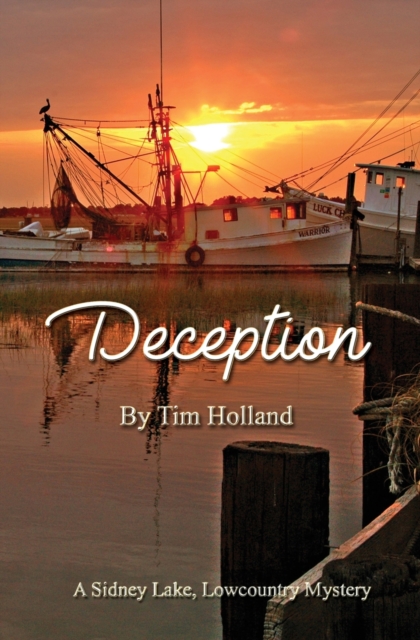Deception : A Sidney Lake Lowcountry Mystery, Paperback / softback Book