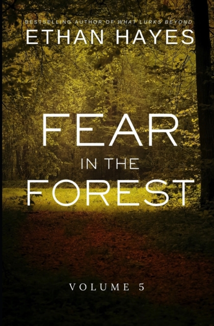 Fear in the Forest : Volume 5, Paperback / softback Book