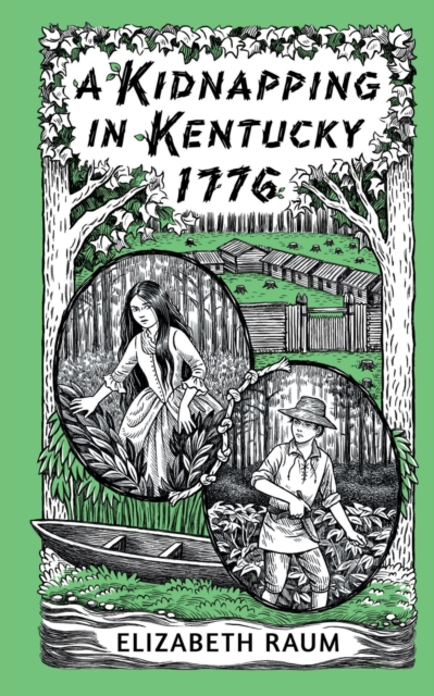 A Kidnapping In Kentucky 1776, Paperback / softback Book