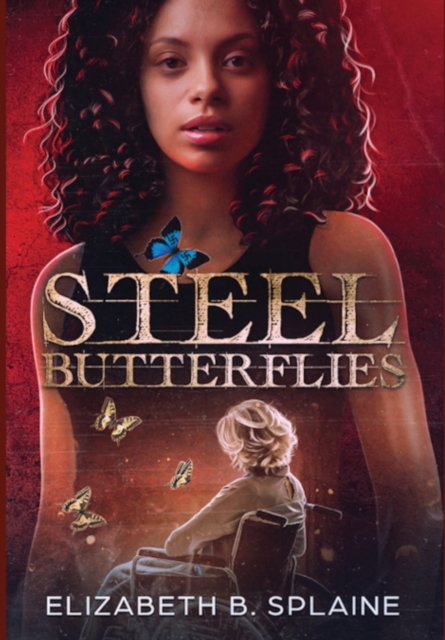 Steel Butterflies, Hardback Book